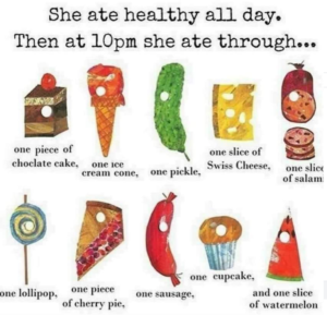 She ate healthy all day then ate everything