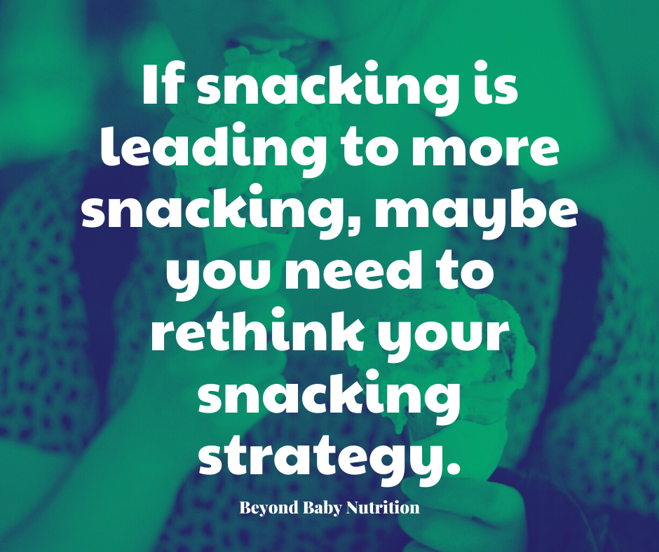 If snacking is leading to more snacking, maybe you need to rethink your snacking strategy. BBN